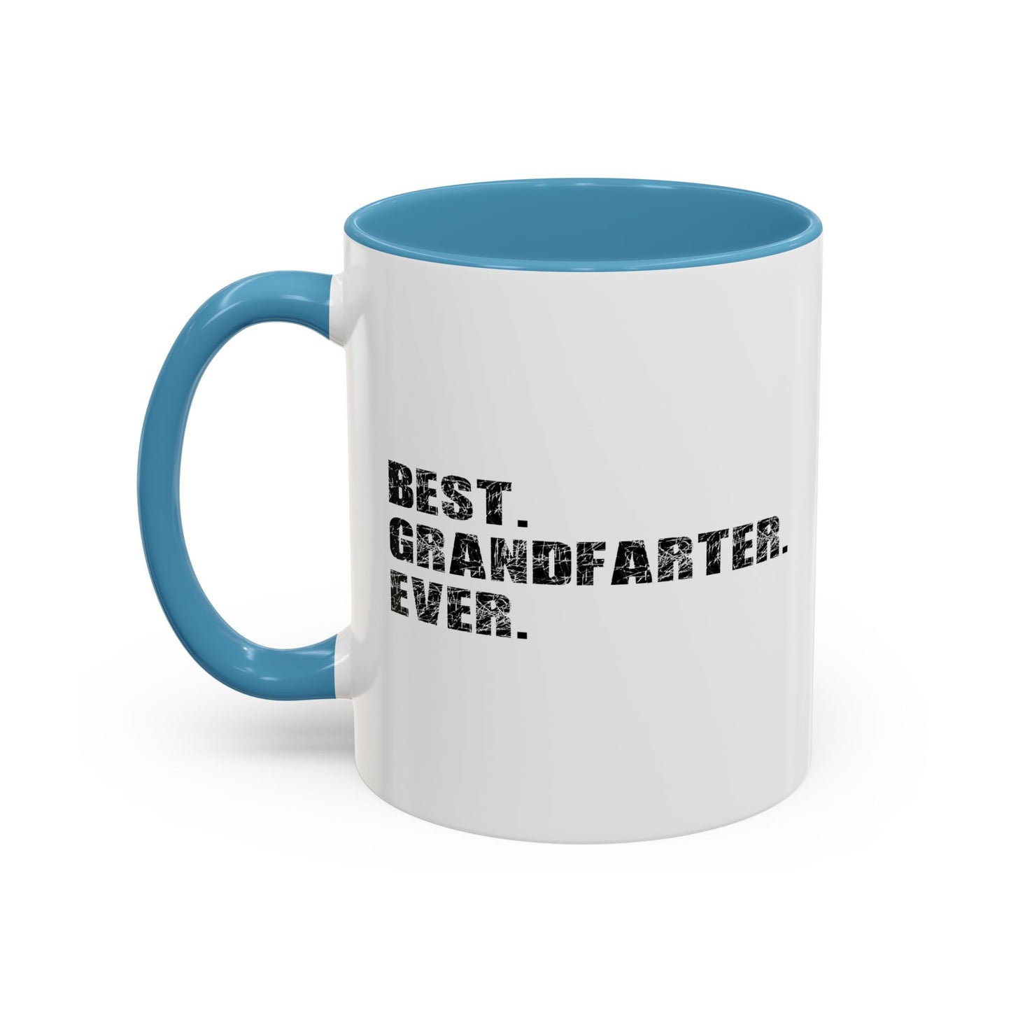 BEST. GRANDFARTER. EVER. Accent BiColor Funny Sarcastic Mug