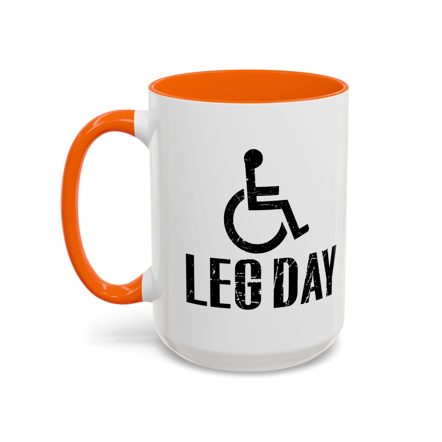 LEG DAY Accent BiColor Funny Sarcastic Mug