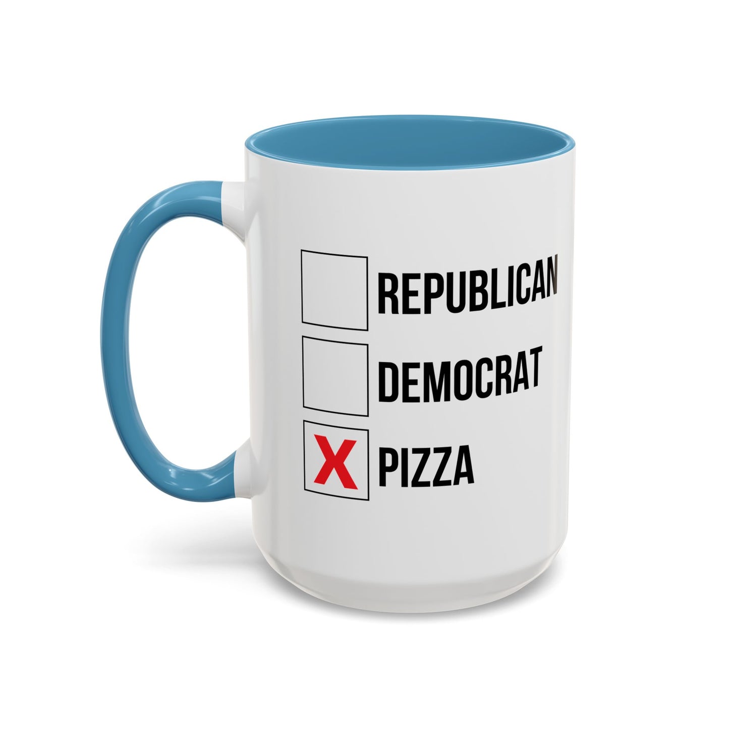 REPUBLICAN, DEMOCRATE, PIZZA Accent BiColor Funny Sarcastic Mug