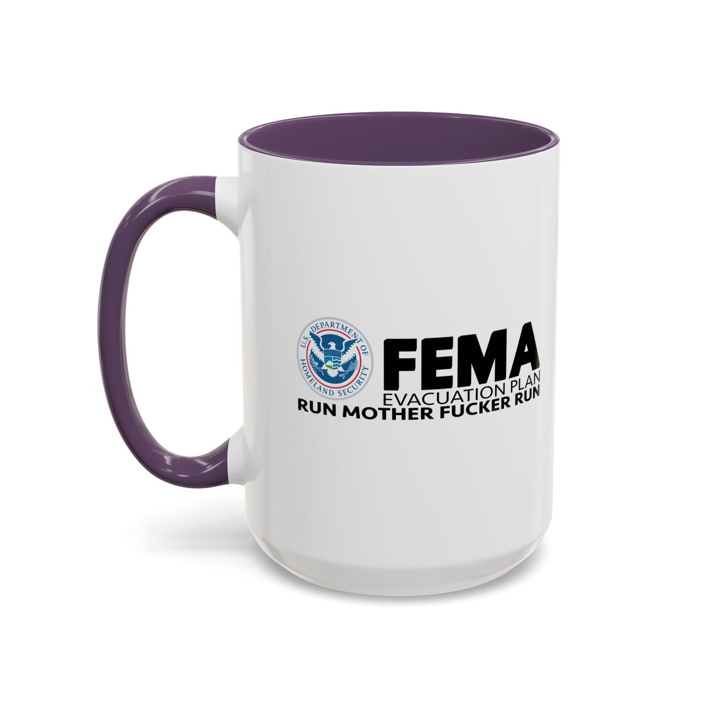 FEMA Accent BiColor Funny Sarcastic Mug