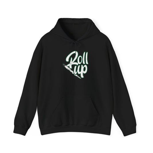 ROLL UP - Premium Unisex Funny Sarcastic Black Hoodie Sweatshirt