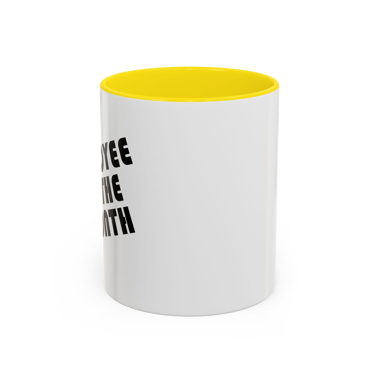 EMPLOYEE OF THE MONTH Accent BiColor Funny Sarcastic Mug