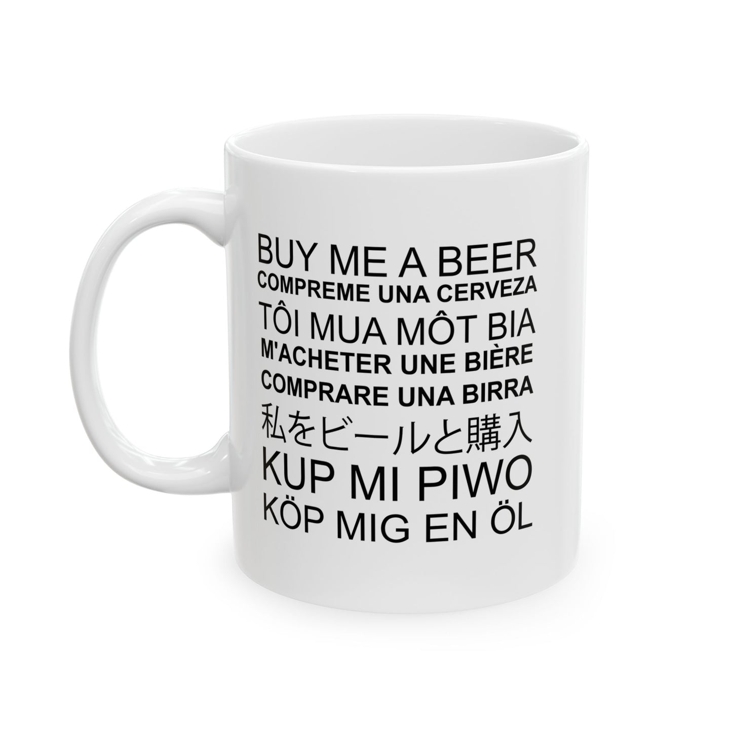 BUY ME A BEER FUNNY SCARCASTIC MUG