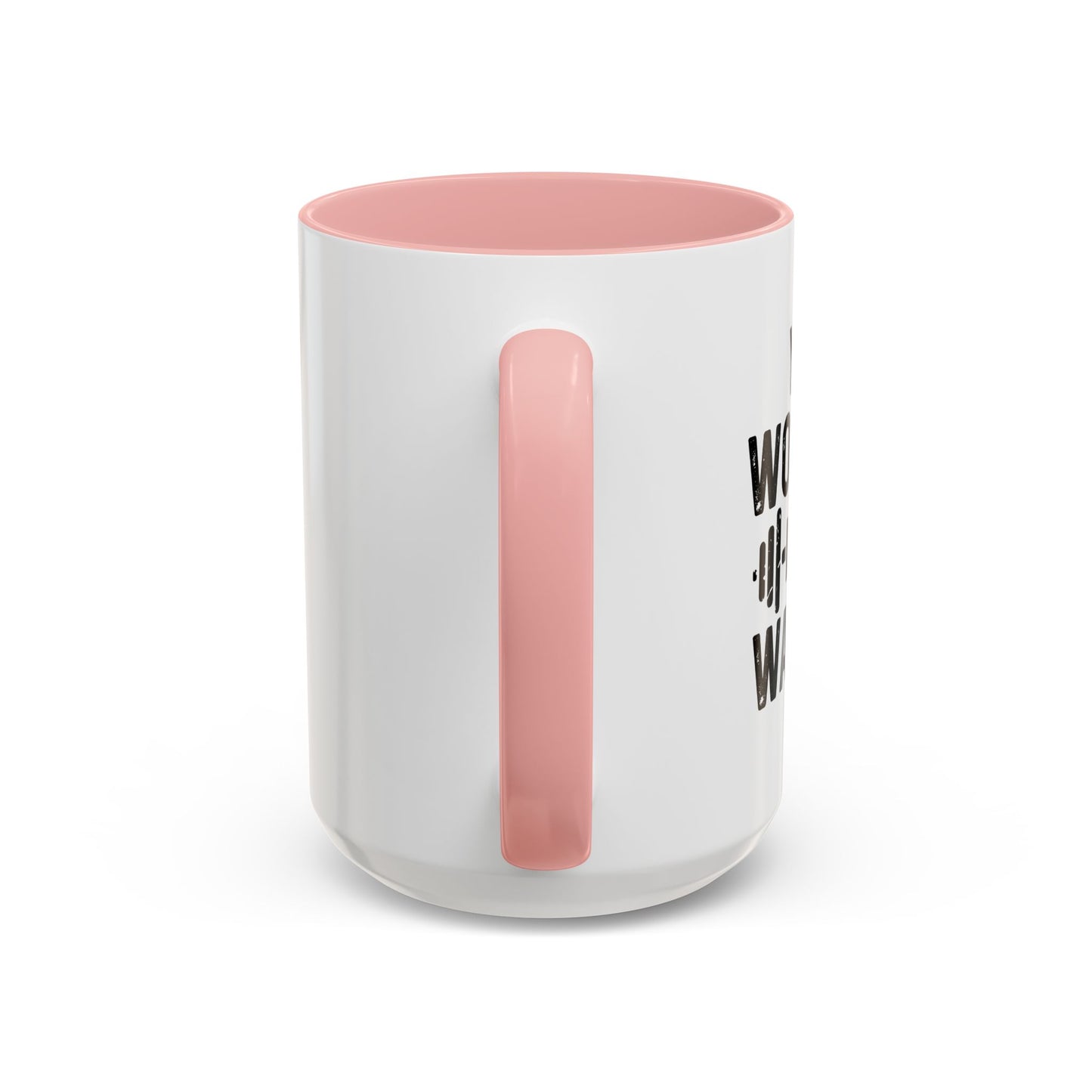 YOUR WORKOUT IS MY WARMUP Accent BiColor Funny Sarcastic Mug