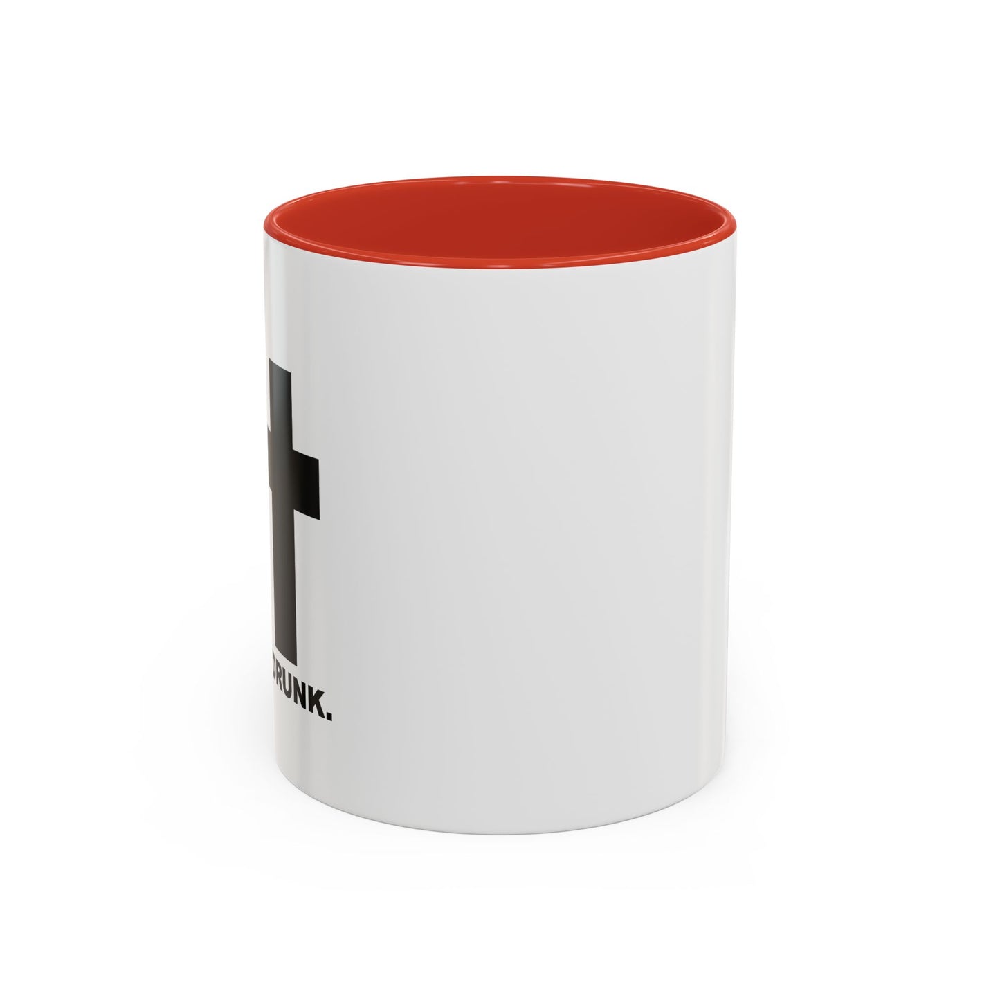 LET’S GET DRUNK. Accent BiColor Funny Sarcastic Mug