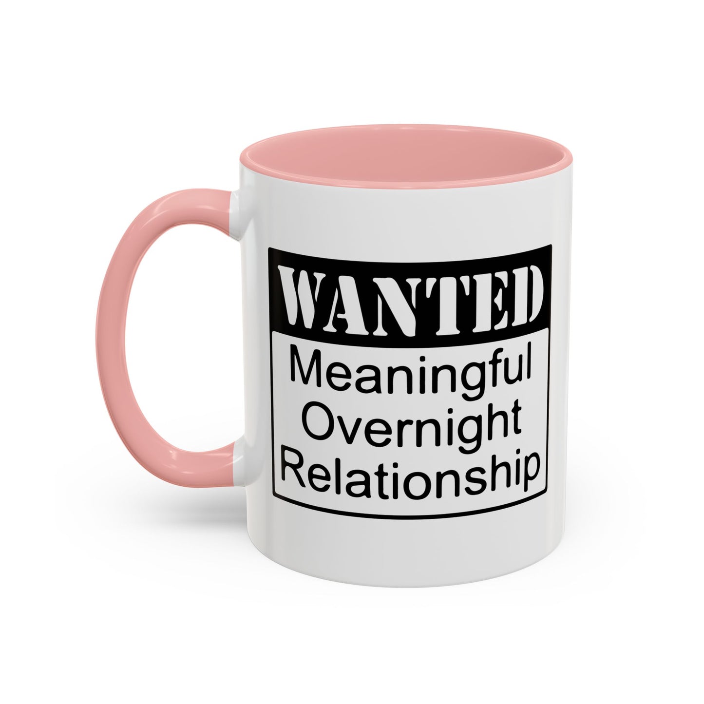 WANTED Accent BiColor Funny Sarcastic Mug