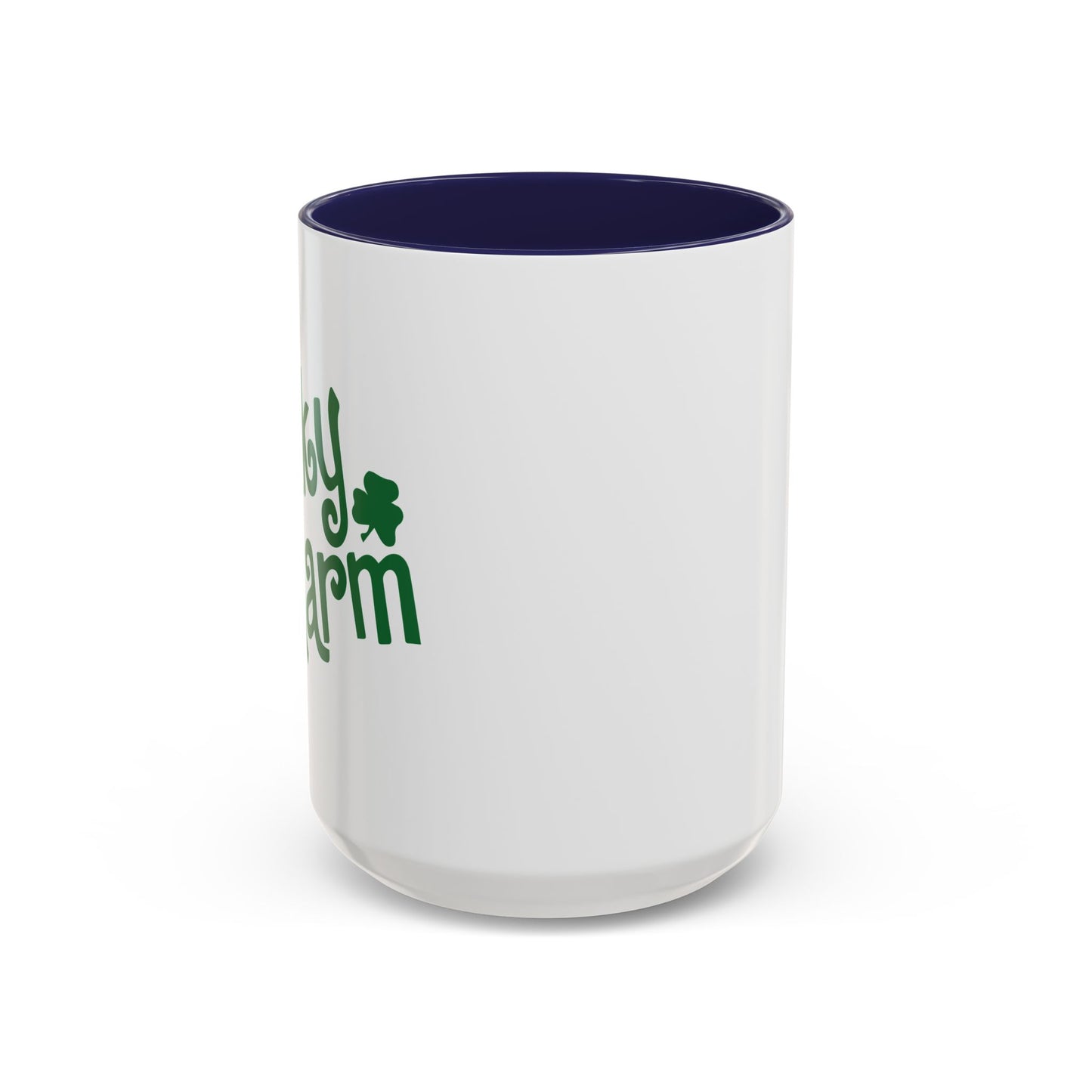 LUCKY CHARM Accent BiColor Funny Sarcastic Mug