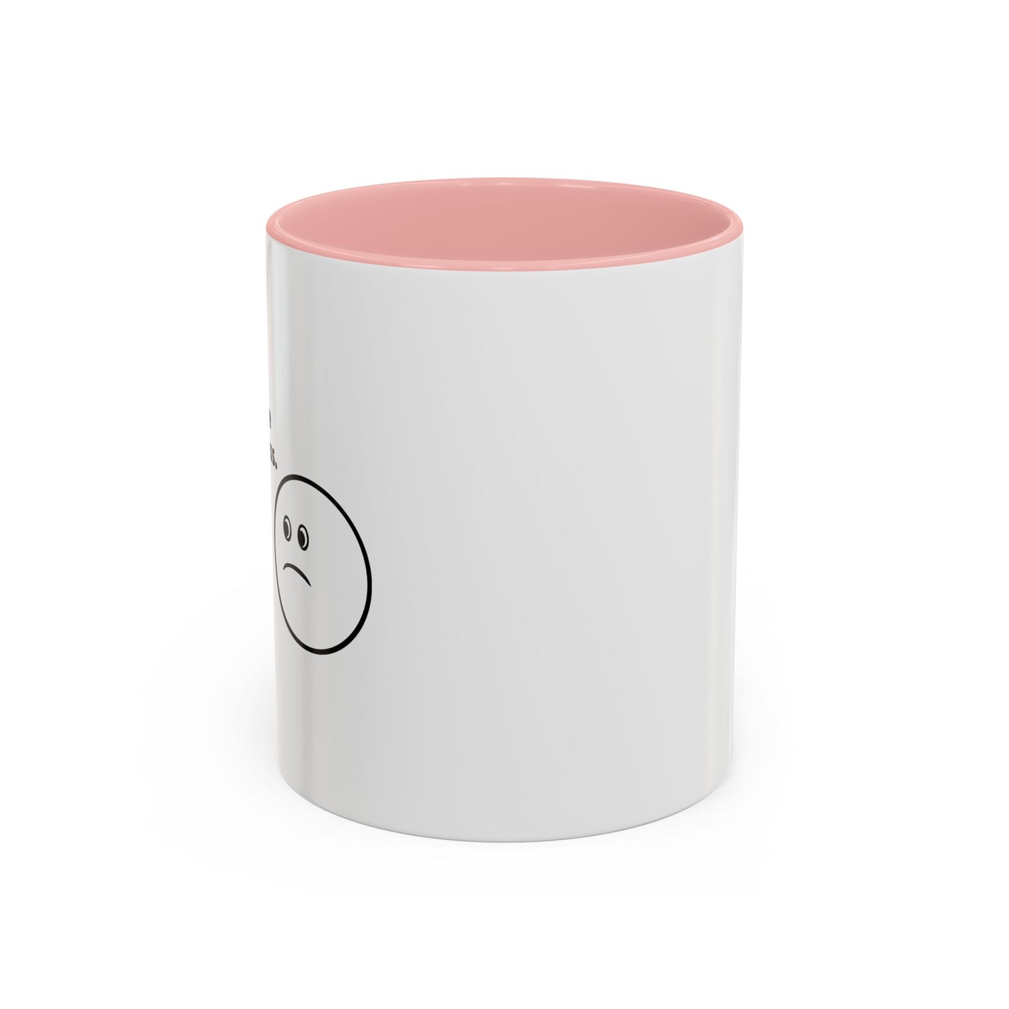 You’re Pointless. Accent BiColor Funny Sarcastic Mug