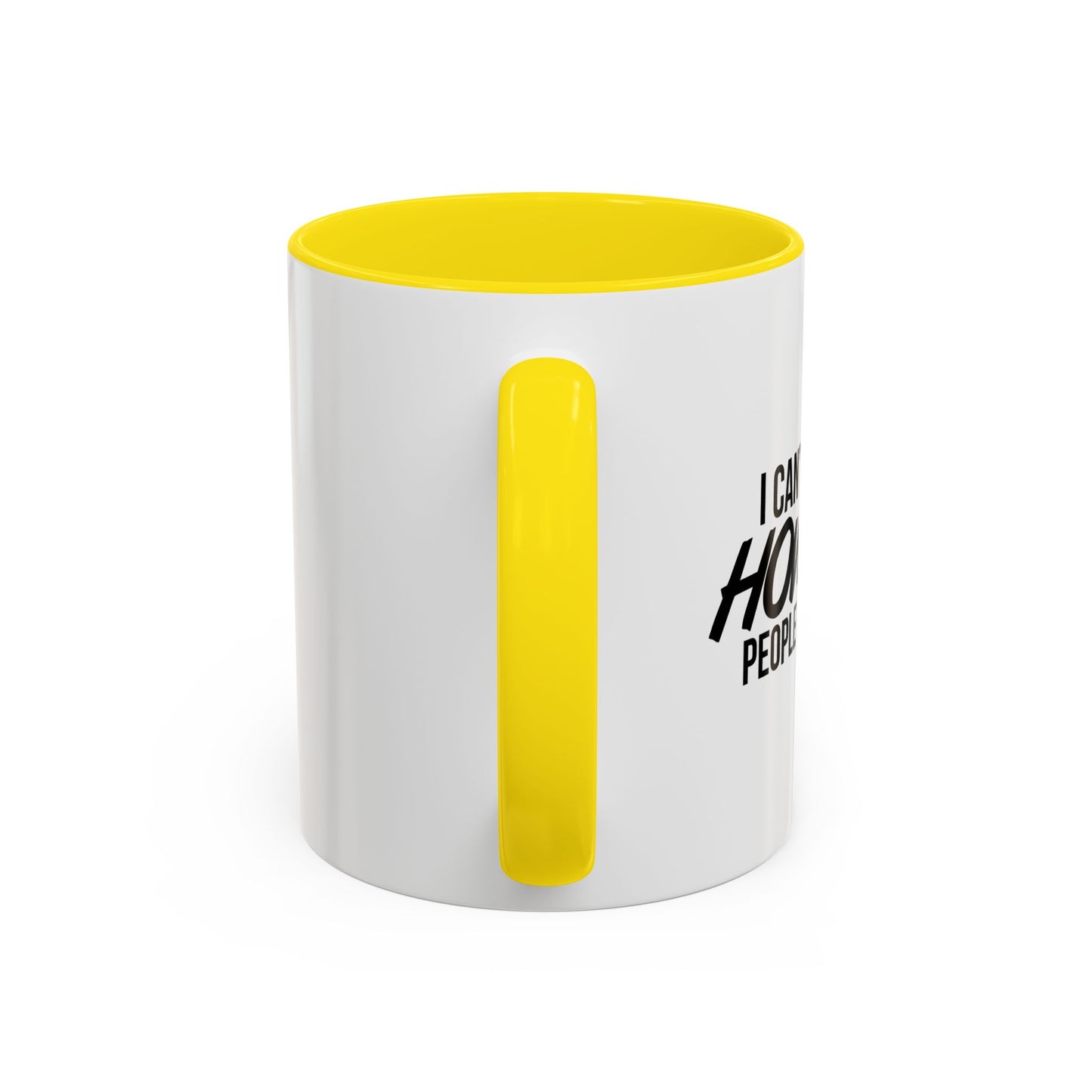 I CAN'T BELIEVE HOW OLD PEOPLE MY AGE ARE Accent BiColor Funny Sarcastic Mug