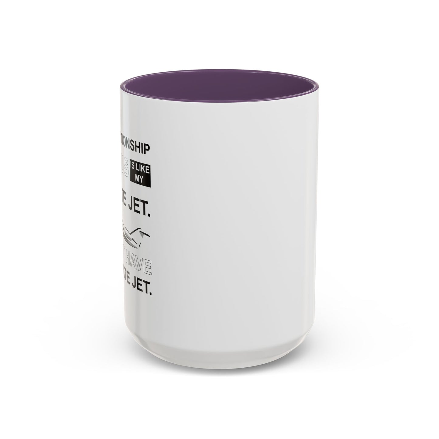 MY RELATIONSHIP STATUS Accent BiColor Funny Sarcastic Mug