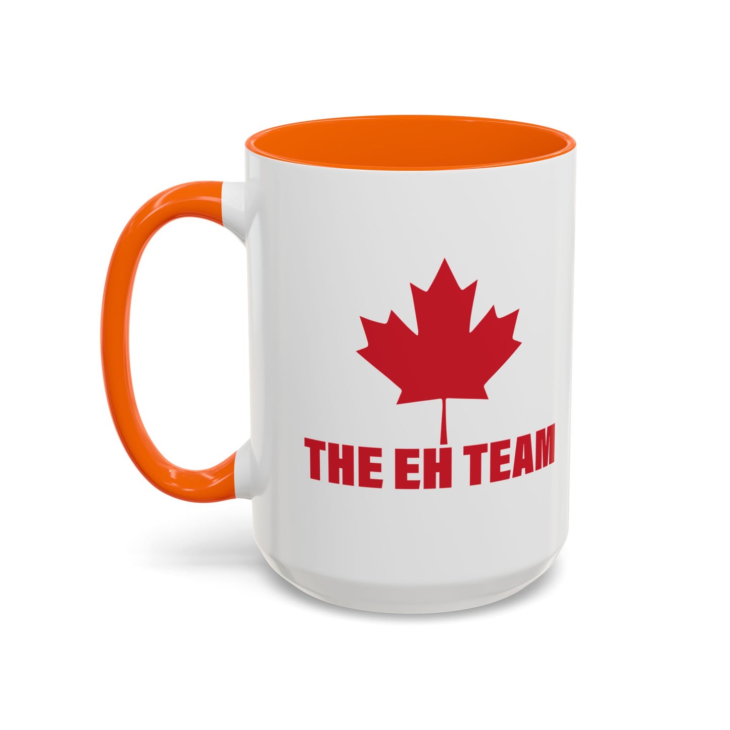 THE EH TEAM Accent BiColor Funny Sarcastic Mug