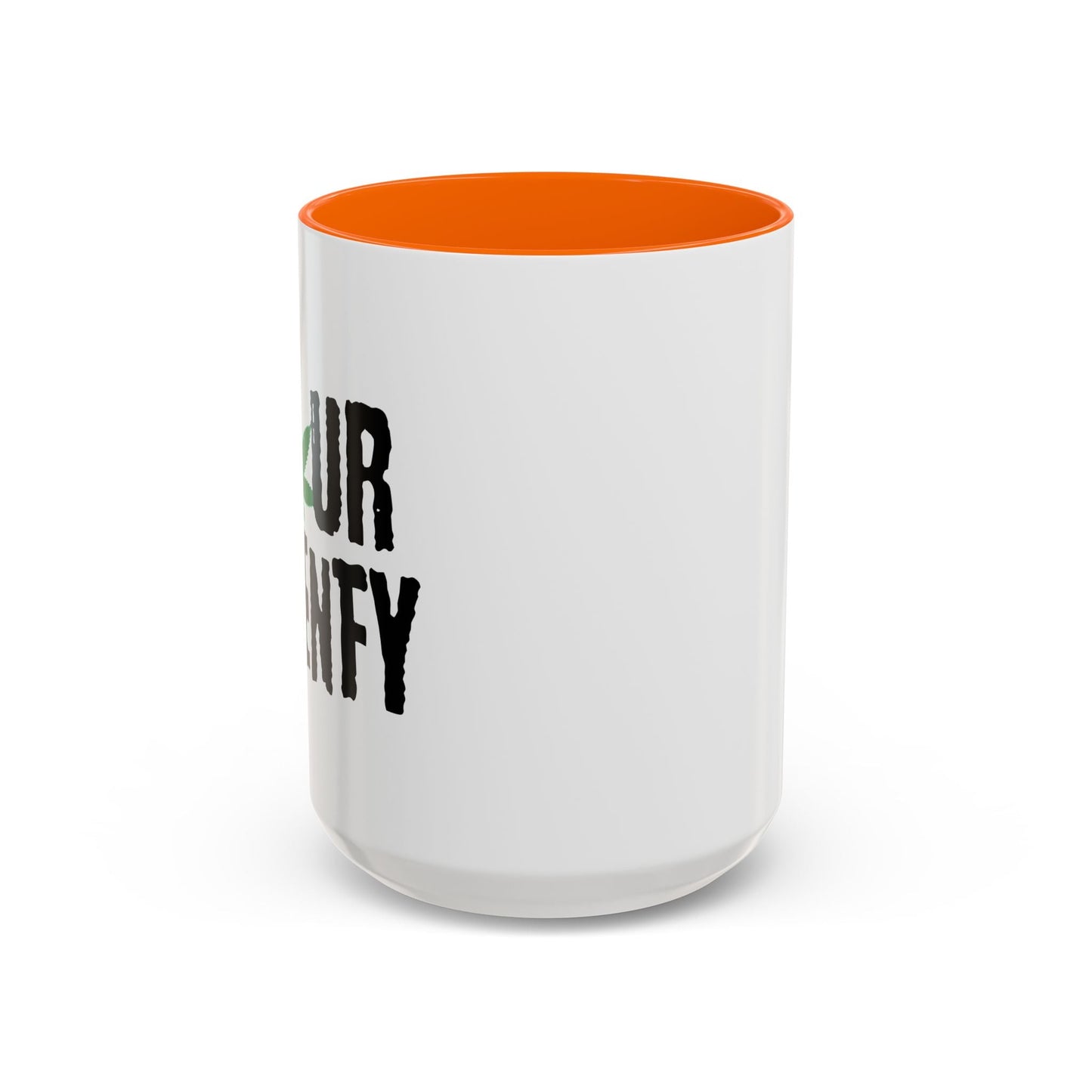 FOUR TWENTY Accent BiColor Funny Sarcastic Mug