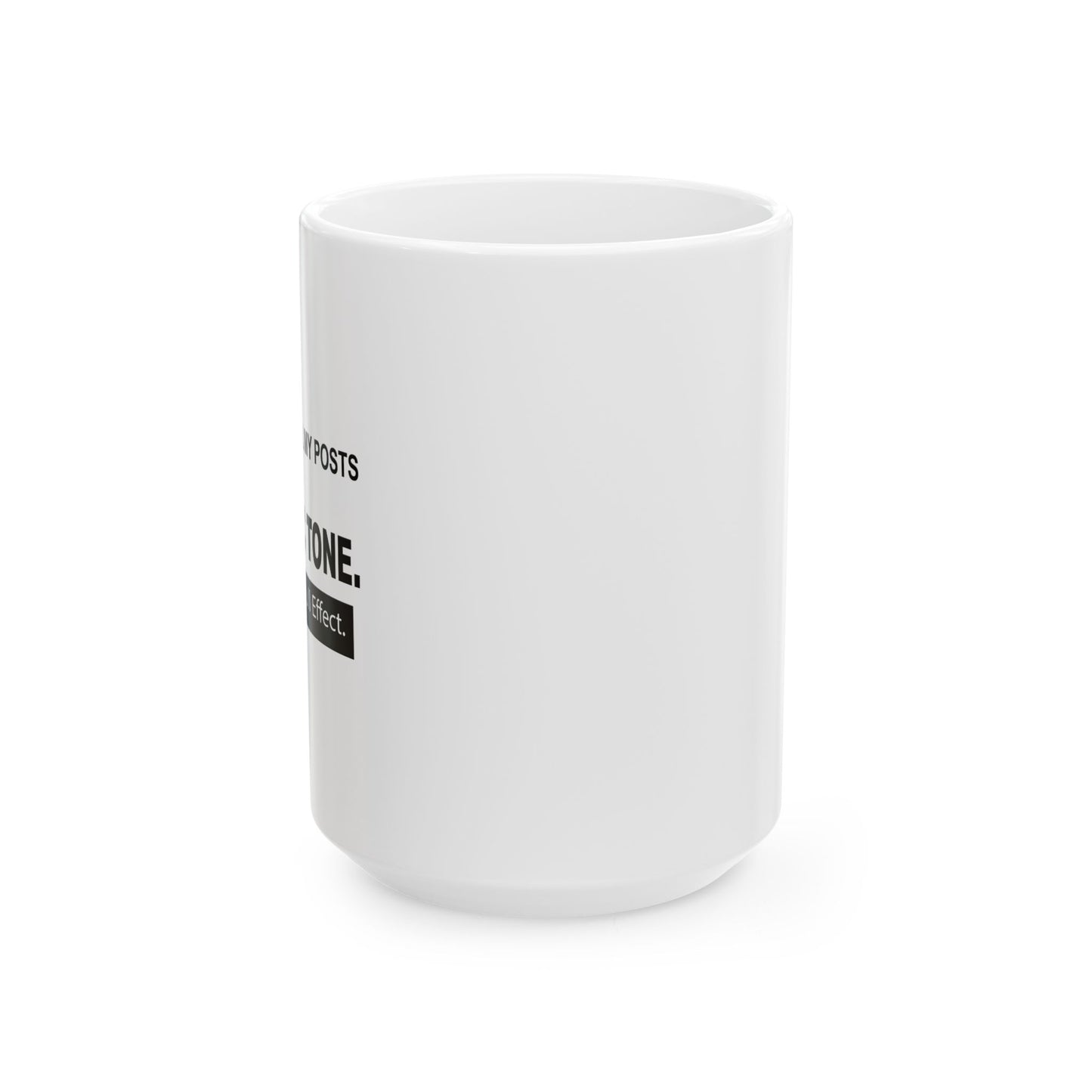 READ IN SARCASTIC TONE FOR FULL EFFECT FUNNY SARCASTIC WHITE MUG