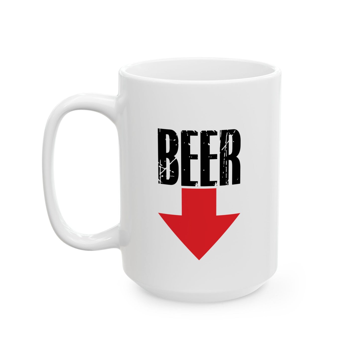 BEER FUNNY SARCASTIC MUG