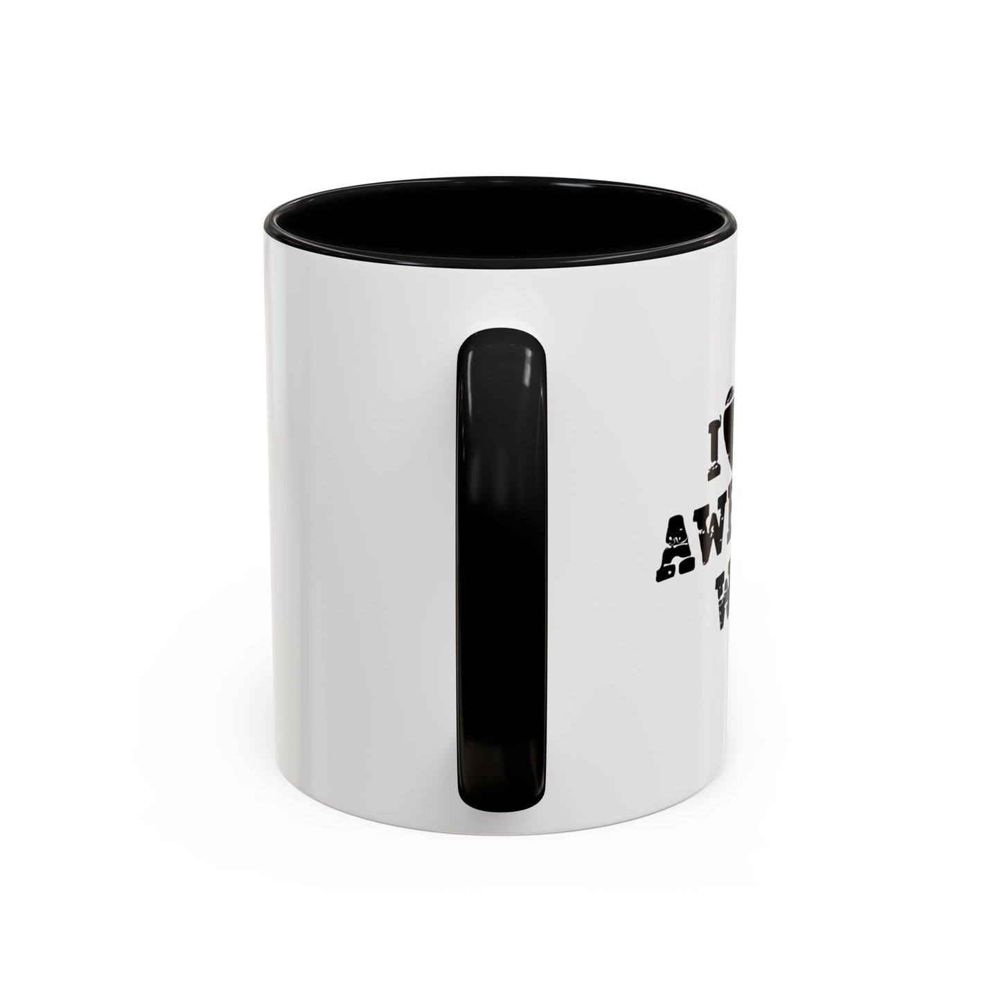 I HEART MY AWESOME WIFE Accent BiColor Funny Sarcastic Mug