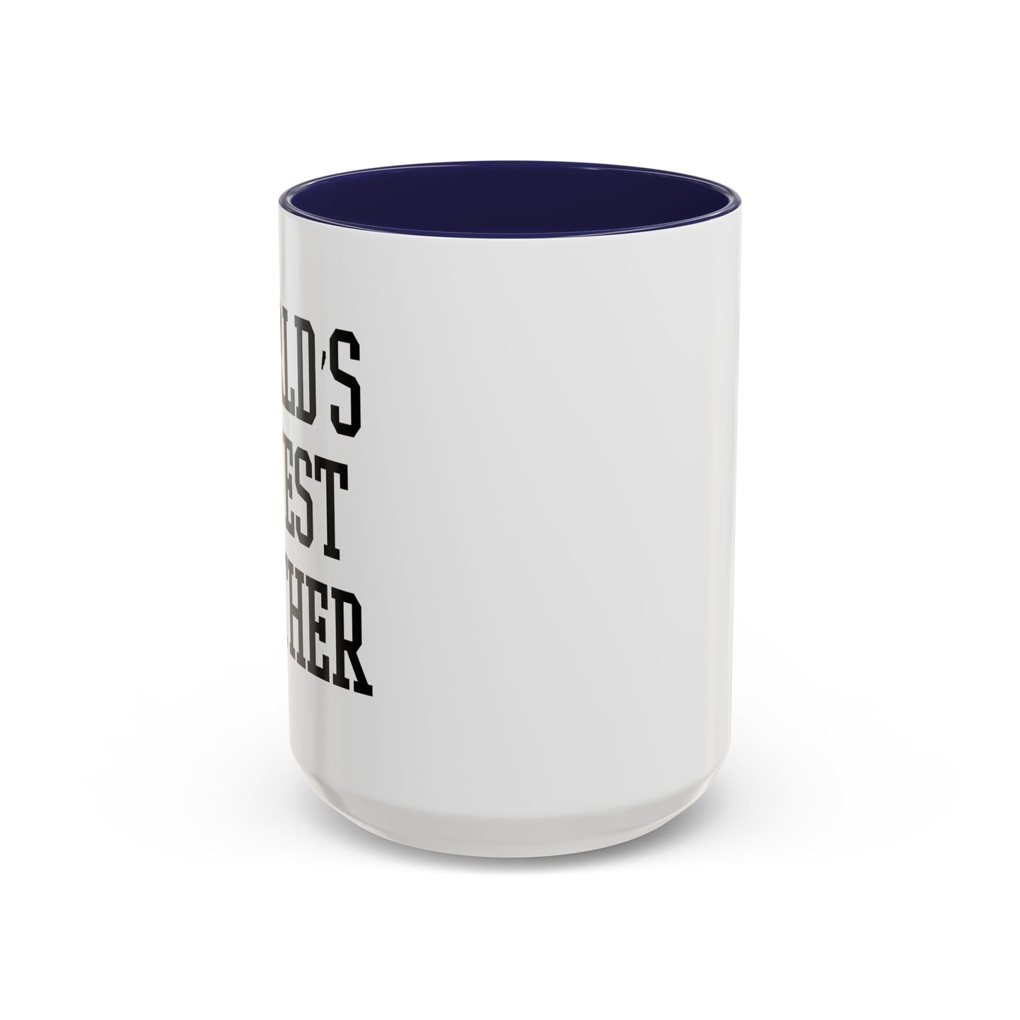 WORLD'S GAYEST BROTHER Accent BiColor Funny Sarcastic Mug