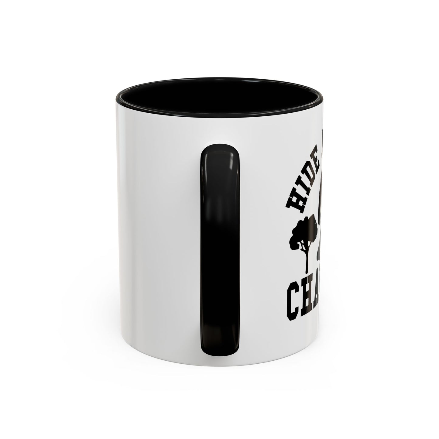 HIDE AND SEEK Accent BiColor Funny Sarcastic Mug