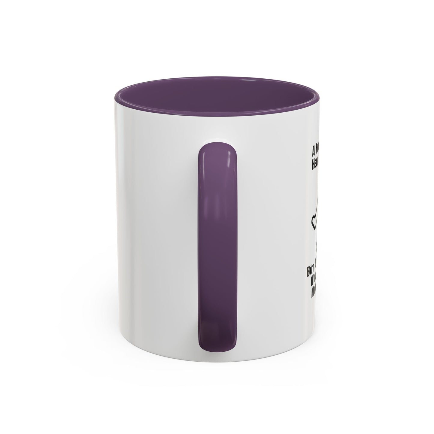 A FRIEND WILL HELP YOU MOVE Accent BiColor Funny Sarcastic Mug