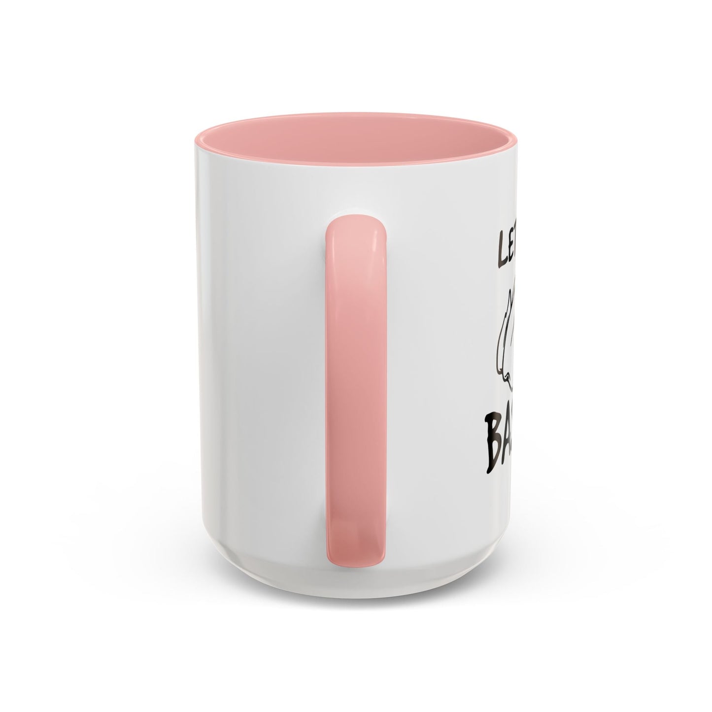 LET'S GET BASTED Accent BiColor Funny Sarcastic Mug