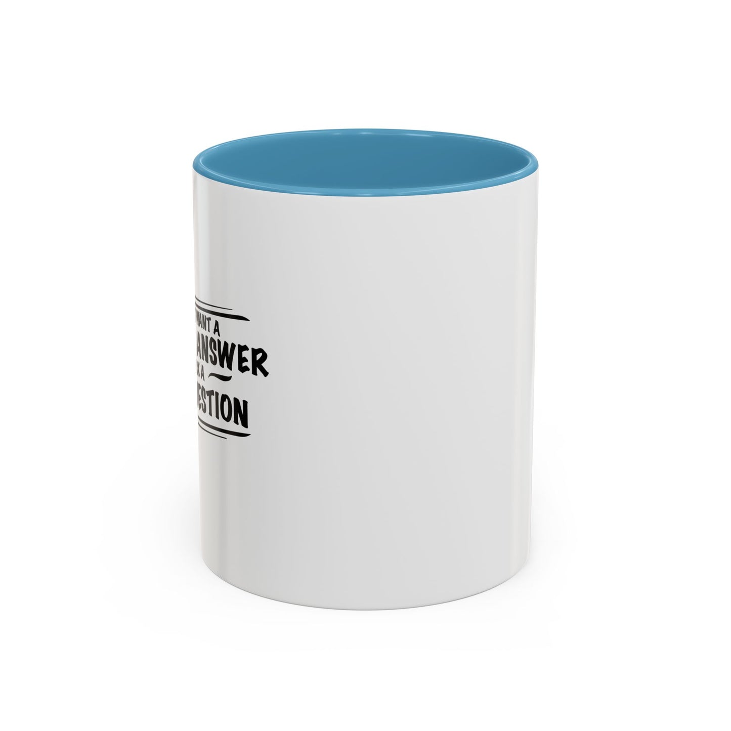 DON'T ASK STUPID QUESTION Accent BiColor Funny Sarcastic Mug