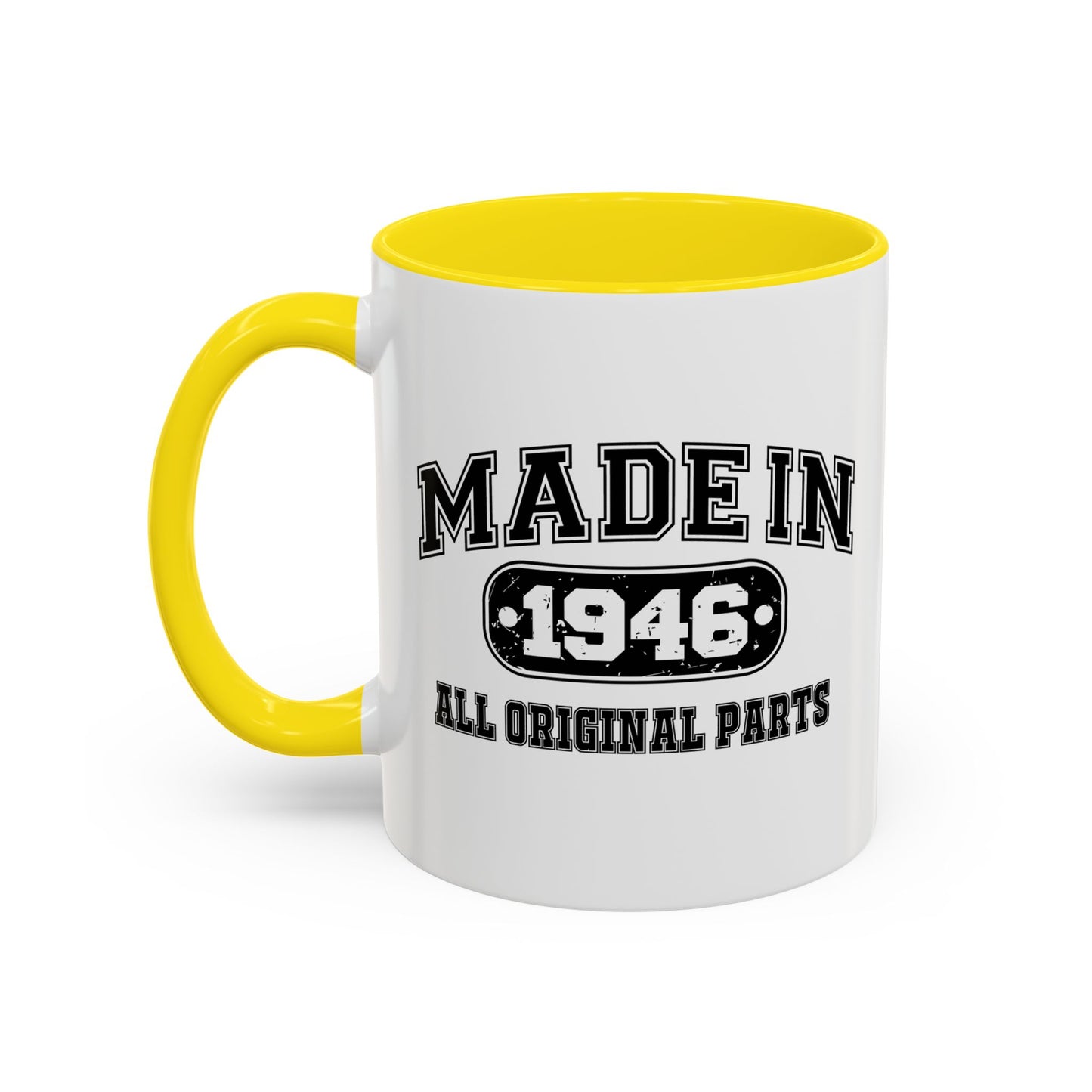 MADE IN 1946 Accent BiColor Funny Sarcastic Mug