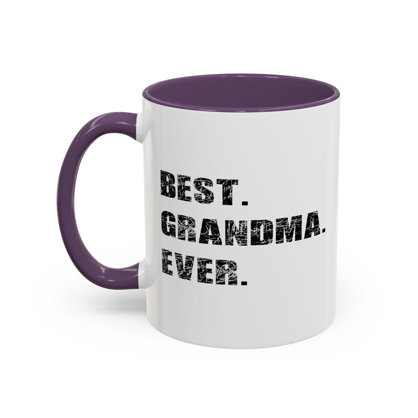 BEST. GRANDMA. EVER. Accent BiColor Funny Sarcastic Mug