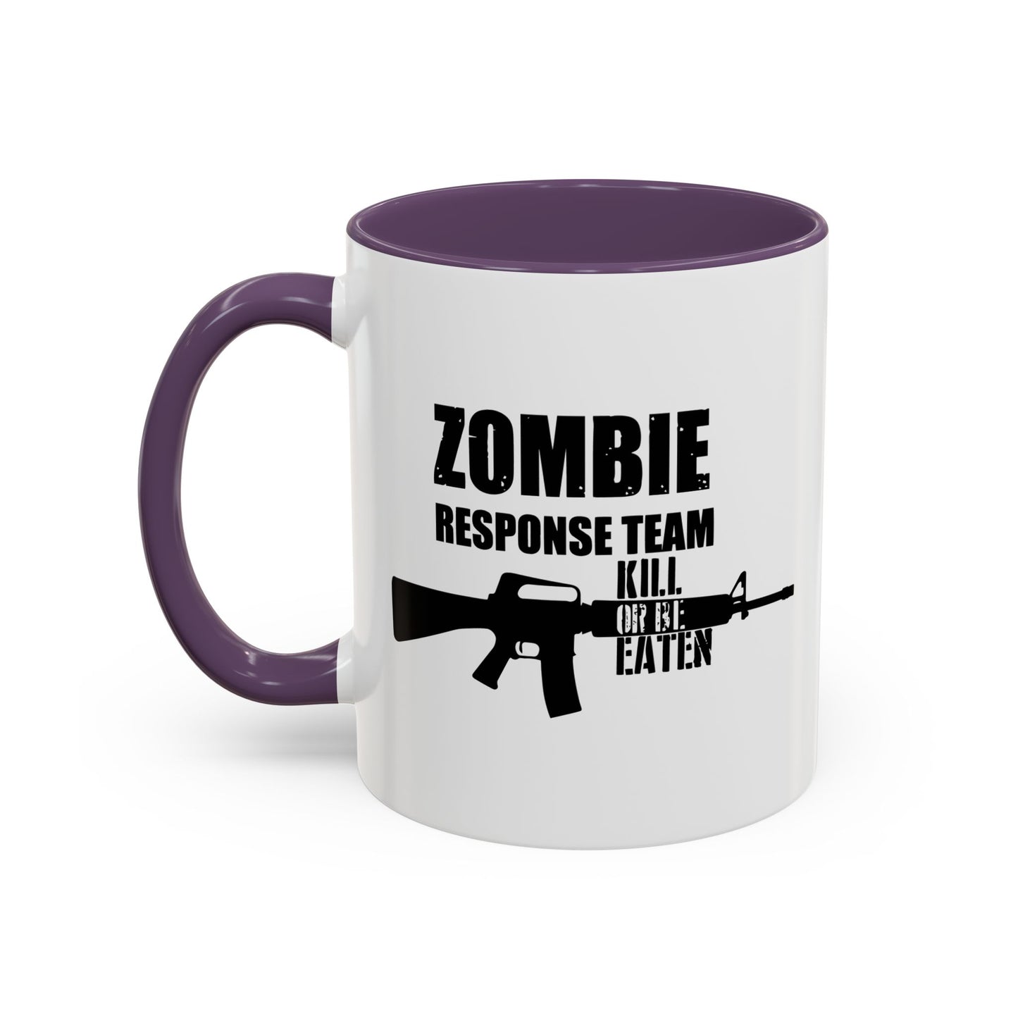 ZOMBIE RESPONSE TEAM Accent BiColor Funny Sarcastic Mug