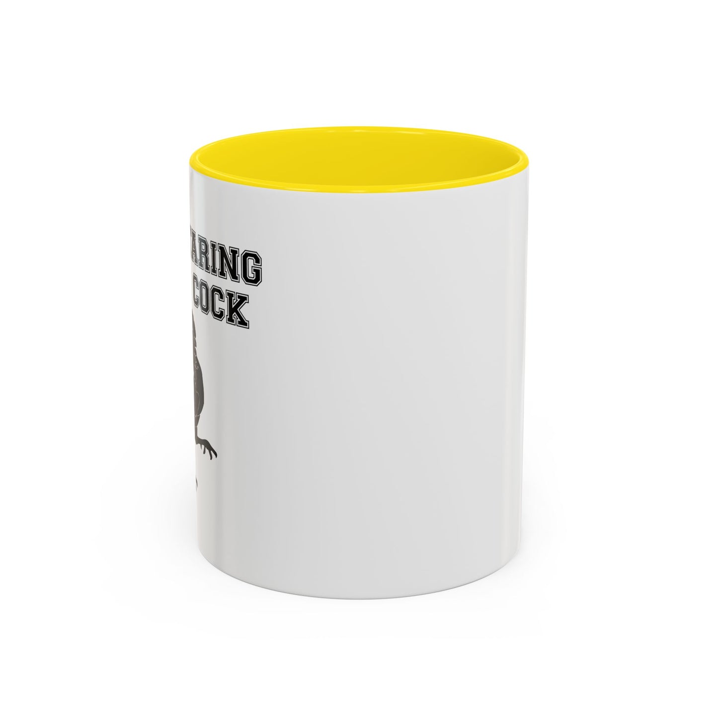 STOP STARING MY COCK Accent BiColor Funny Sarcastic Mug