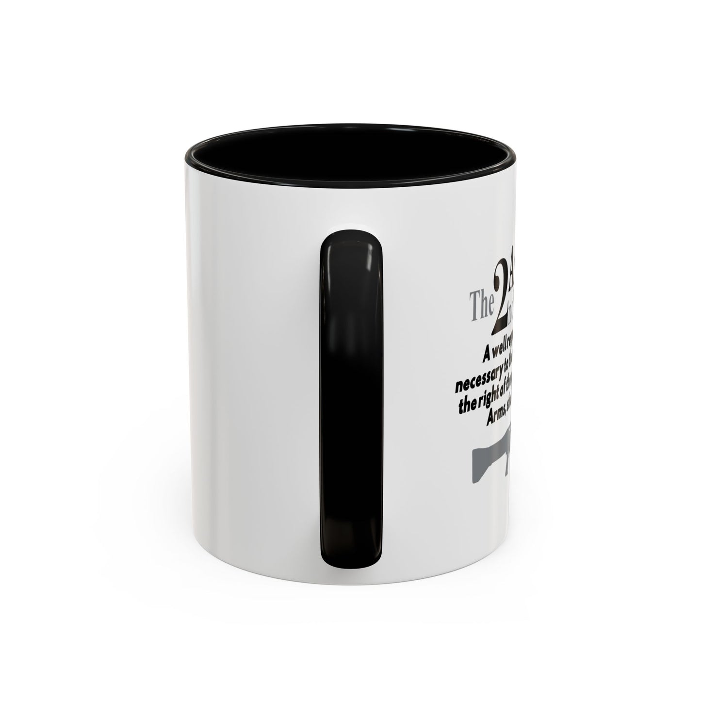 THE 2NS AMENDMENT Accent BiColor Funny Sarcastic Mug