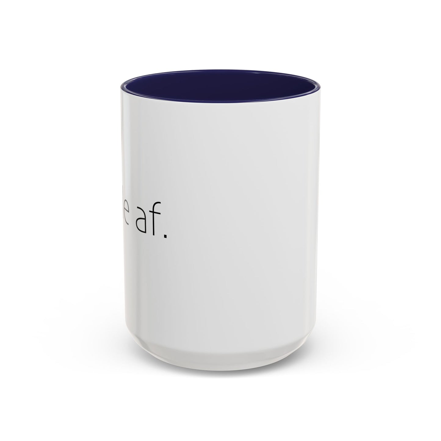 SINGLE AF Accent BiColor Funny Sarcastic Mug