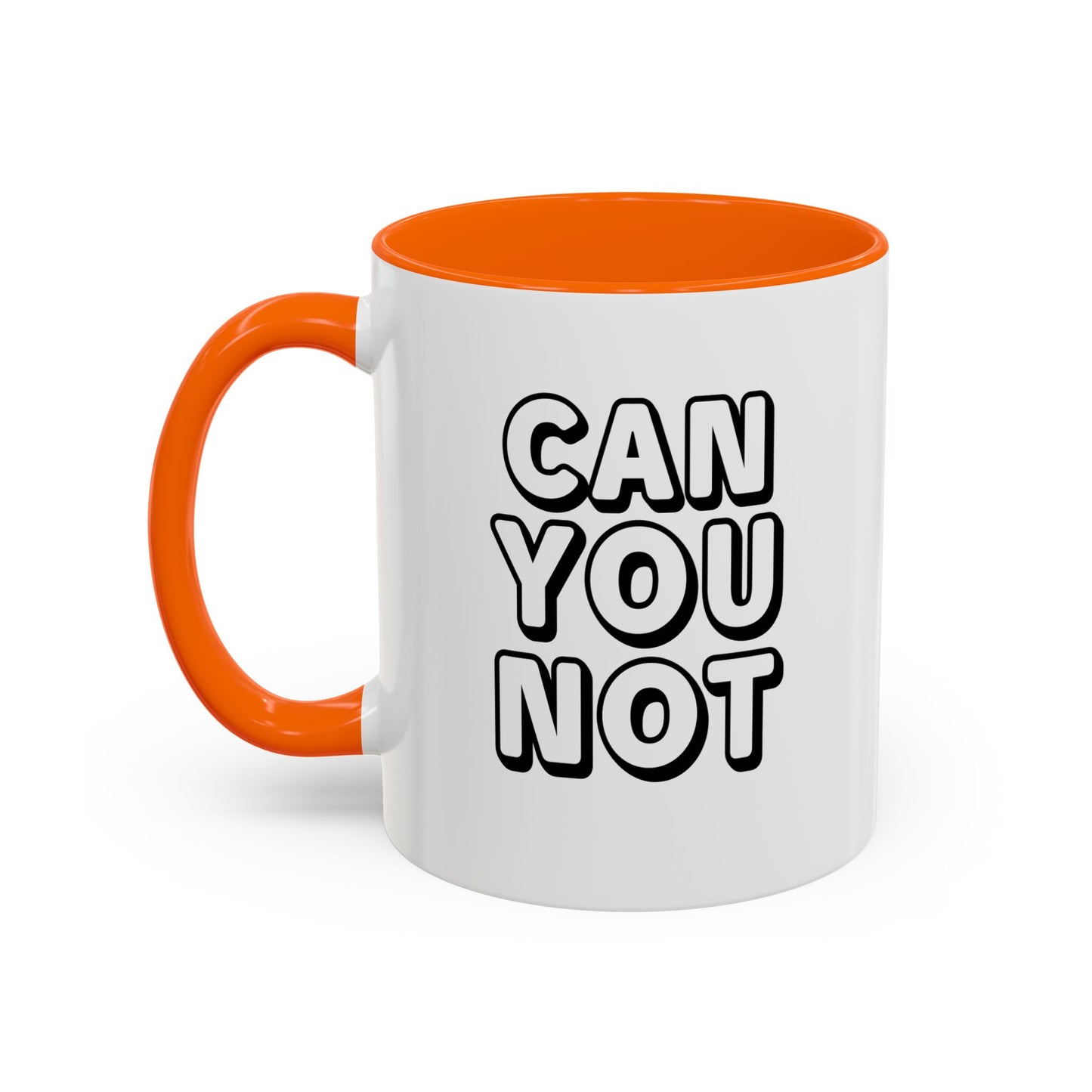 CAN YOU NOT Accent BiColor Funny Sarcastic Mug