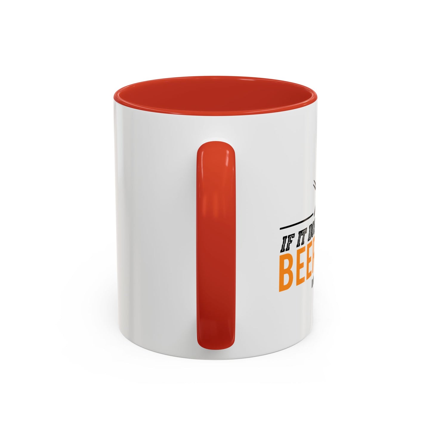 IF IT DOESN'T INVOLVE BEER & BBQ Accent BiColor Funny Sarcastic Mug