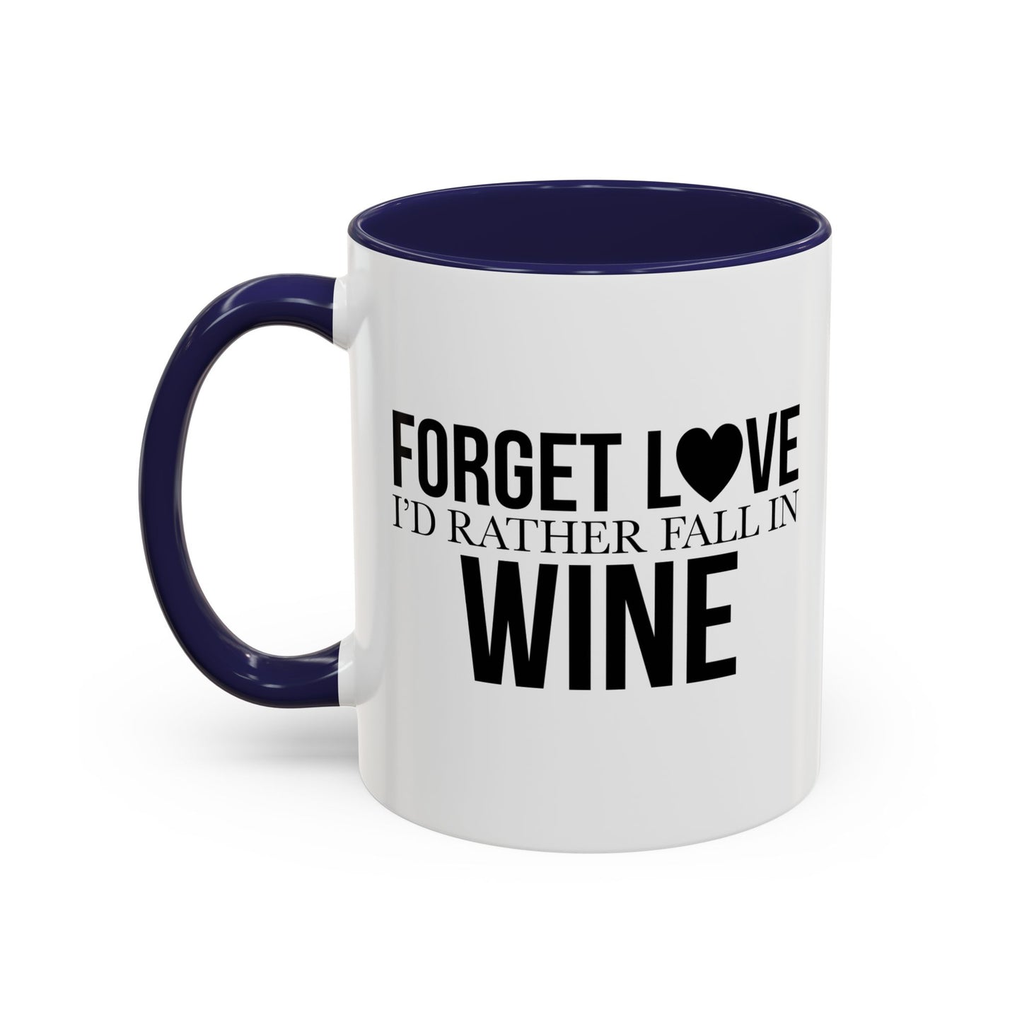 FALL IN WINE Accent BiColor Funny Sarcastic Mug