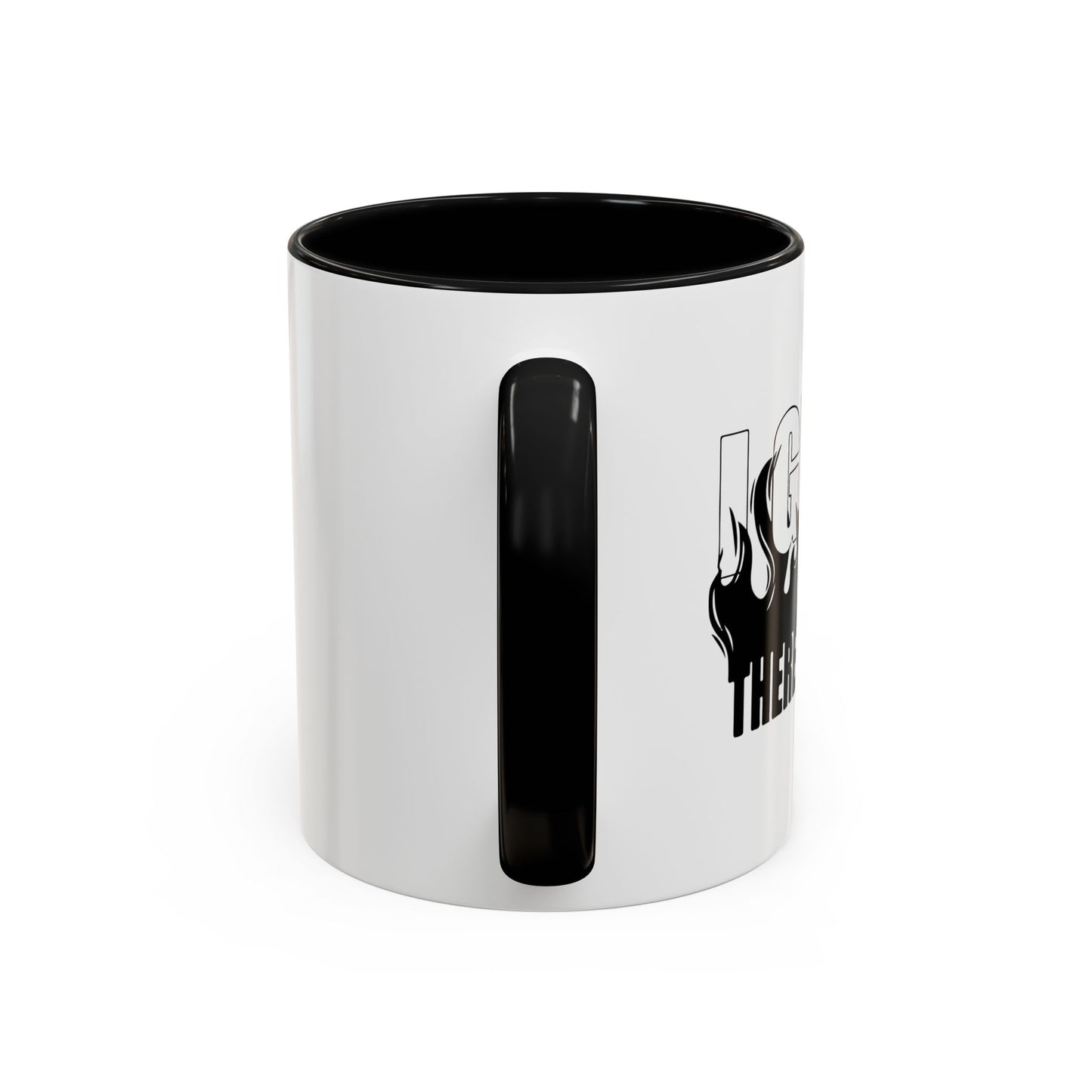 I GRILL THERE FOR I AM Accent BiColor Funny Sarcastic Mug