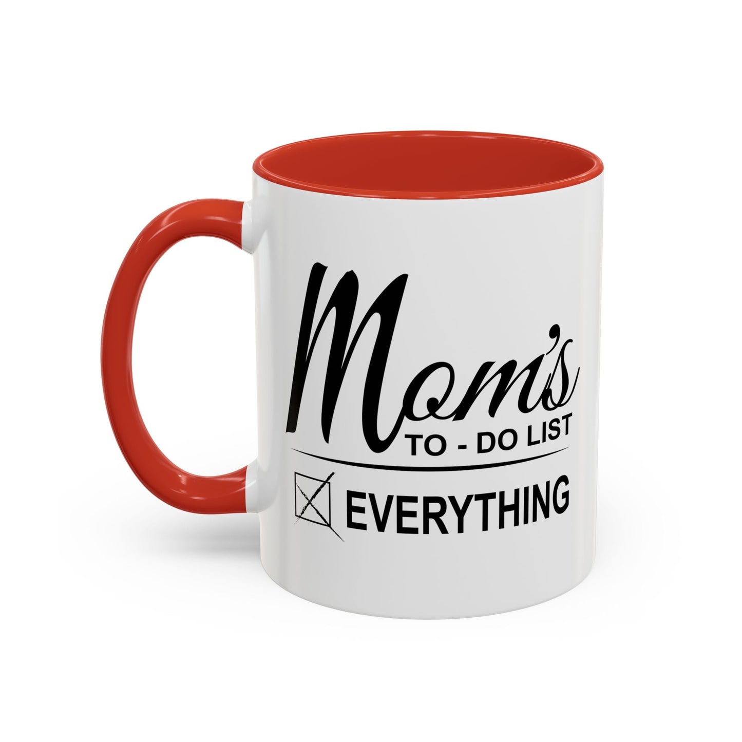 Mom's To-Do List Accent BiColor Funny Sarcastic Mug