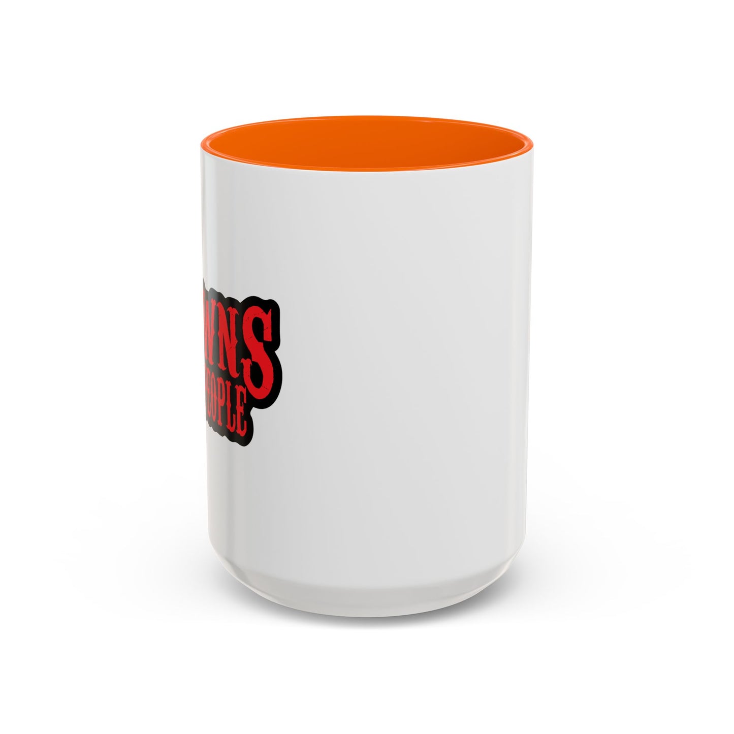 CLOWNS KILL PEOPLE Accent BiColor Funny Sarcastic Mug