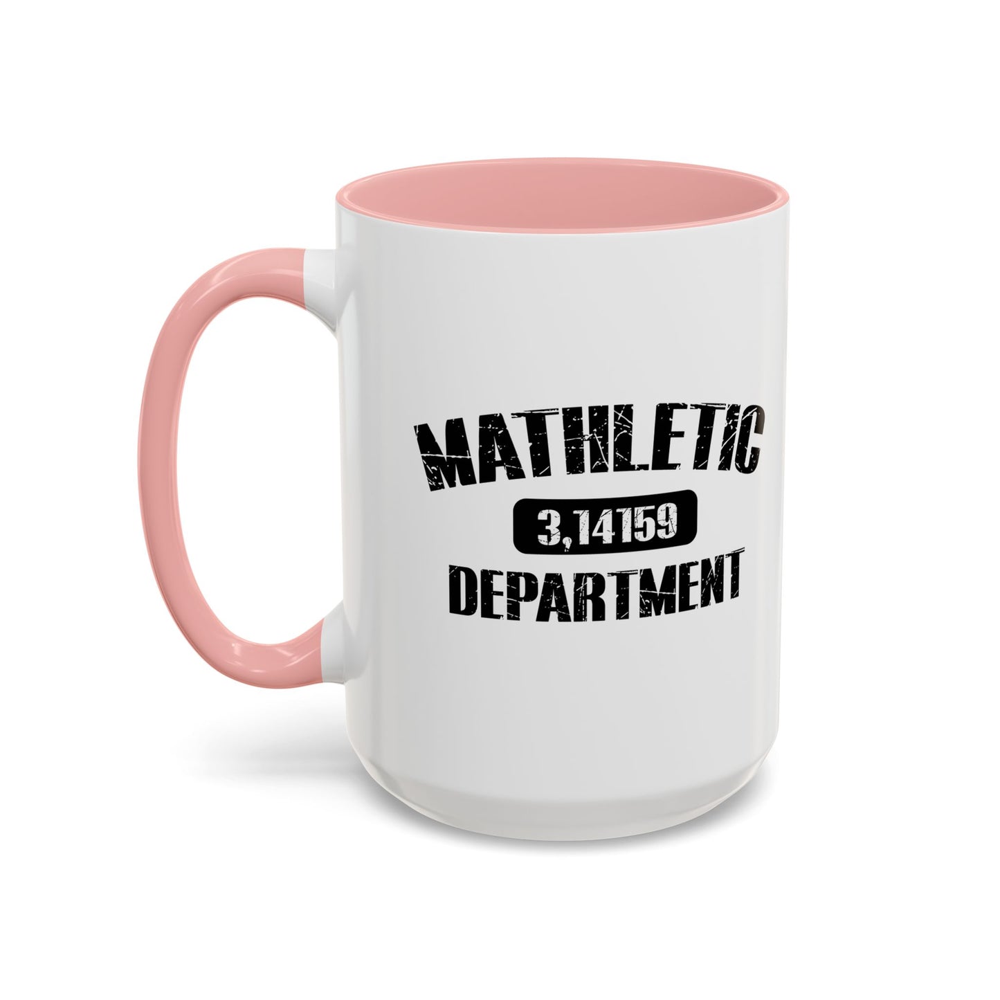 MATHLETIC DEPARTMENT Accent BiColor Funny Sarcastic Mug