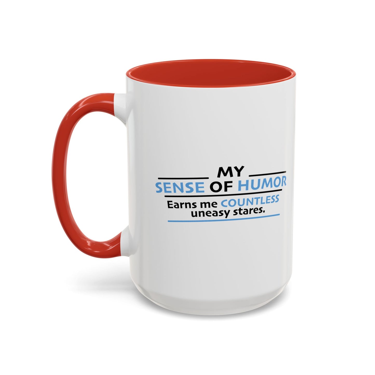 MY SENSE OF HUMOR Accent BiColor Funny Sarcastic Mug