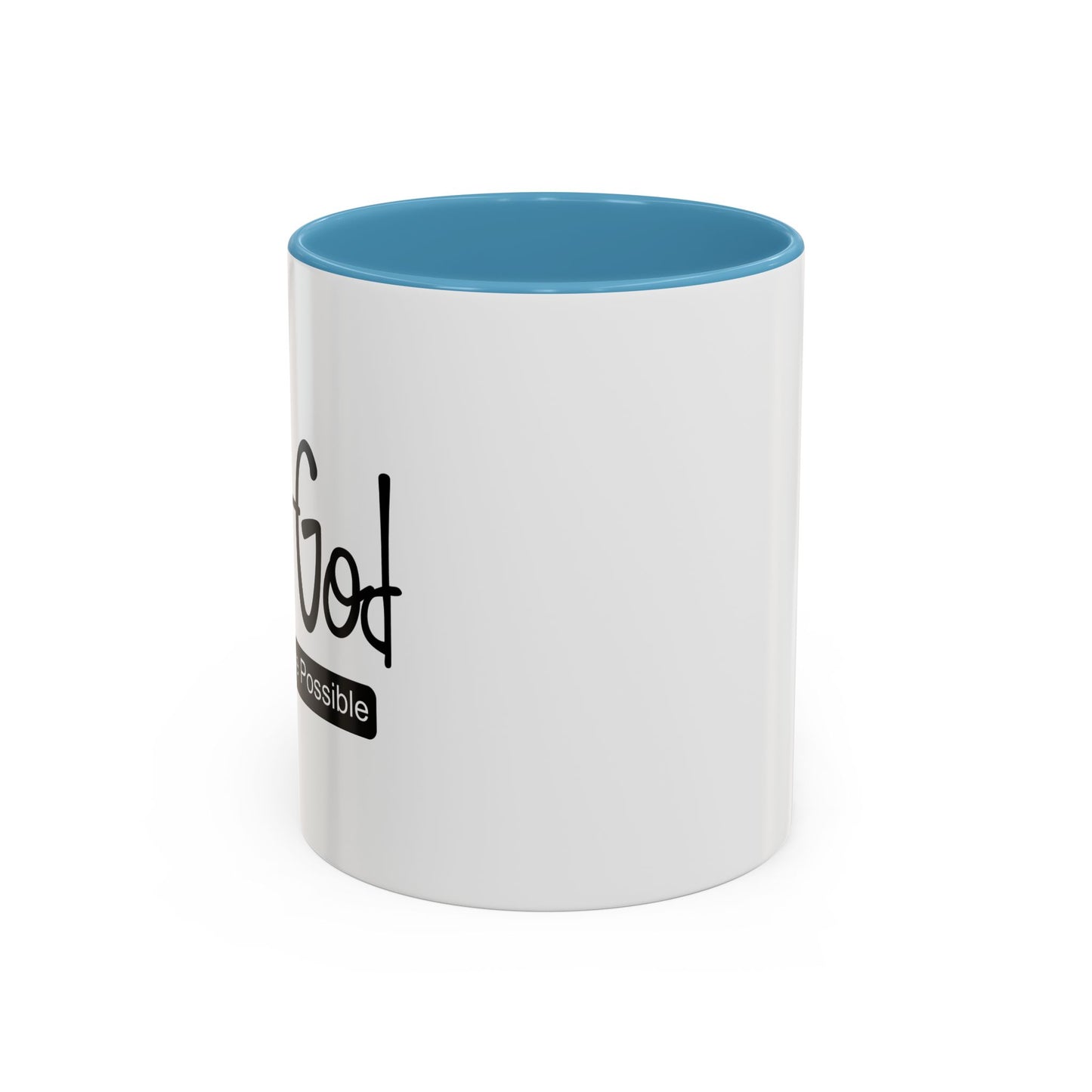 WITH GOD ALL THINGS ARE POSSIBLE Accent BiColor Mug