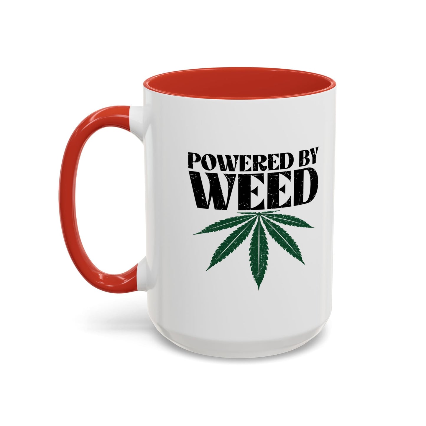 POWERED BY WEED Accent BiColor Funny Sarcastic Mug