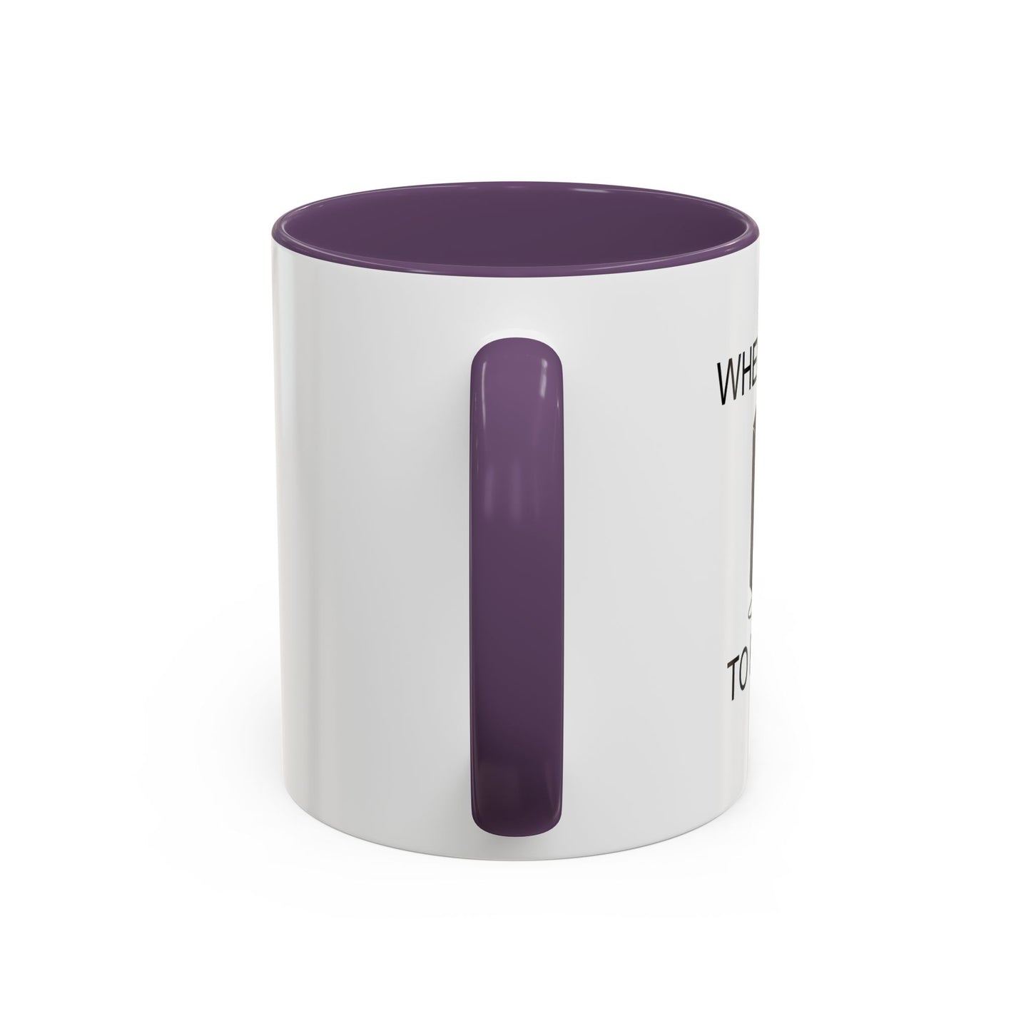 WHEN I TRY TO FIT IN Accent BiColor Funny Sarcastic Mug