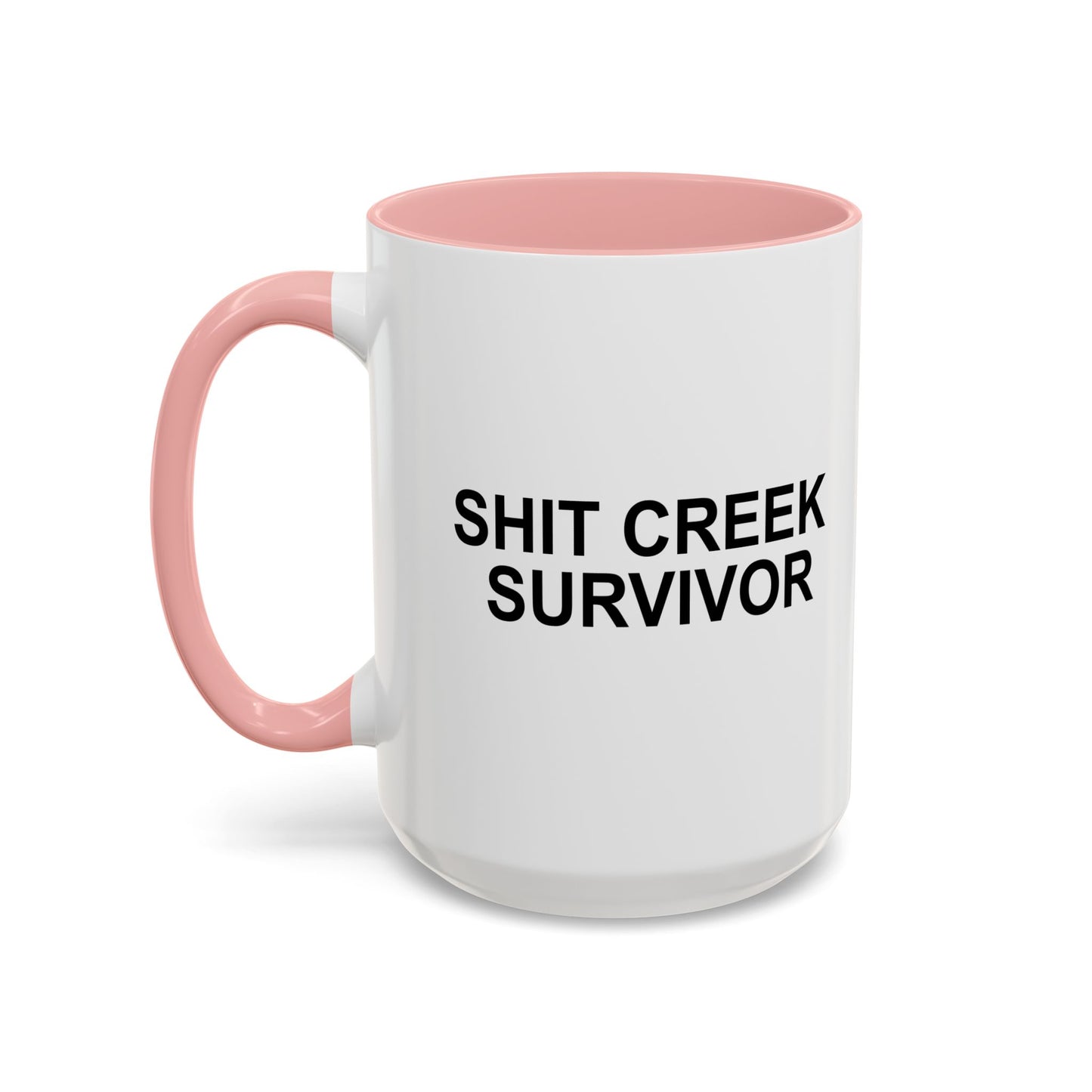 SHIT CREEK SURVIVOR Accent BiColor Funny Sarcastic Mug