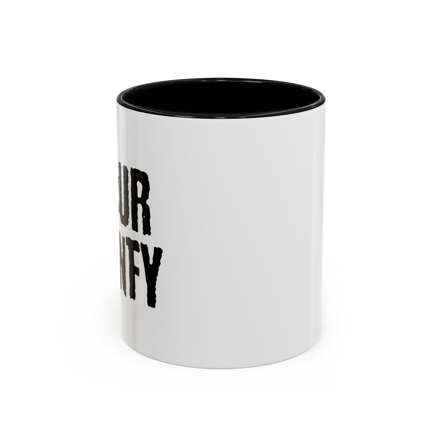 FOUR TWENTY Accent BiColor Funny Sarcastic Mug