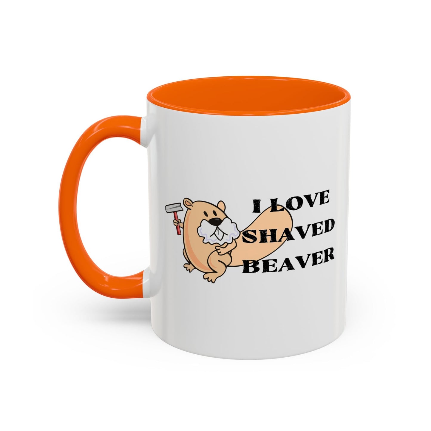 I LOVE SHAVED BEAVER Accent BiColor Funny Sarcastic Mug