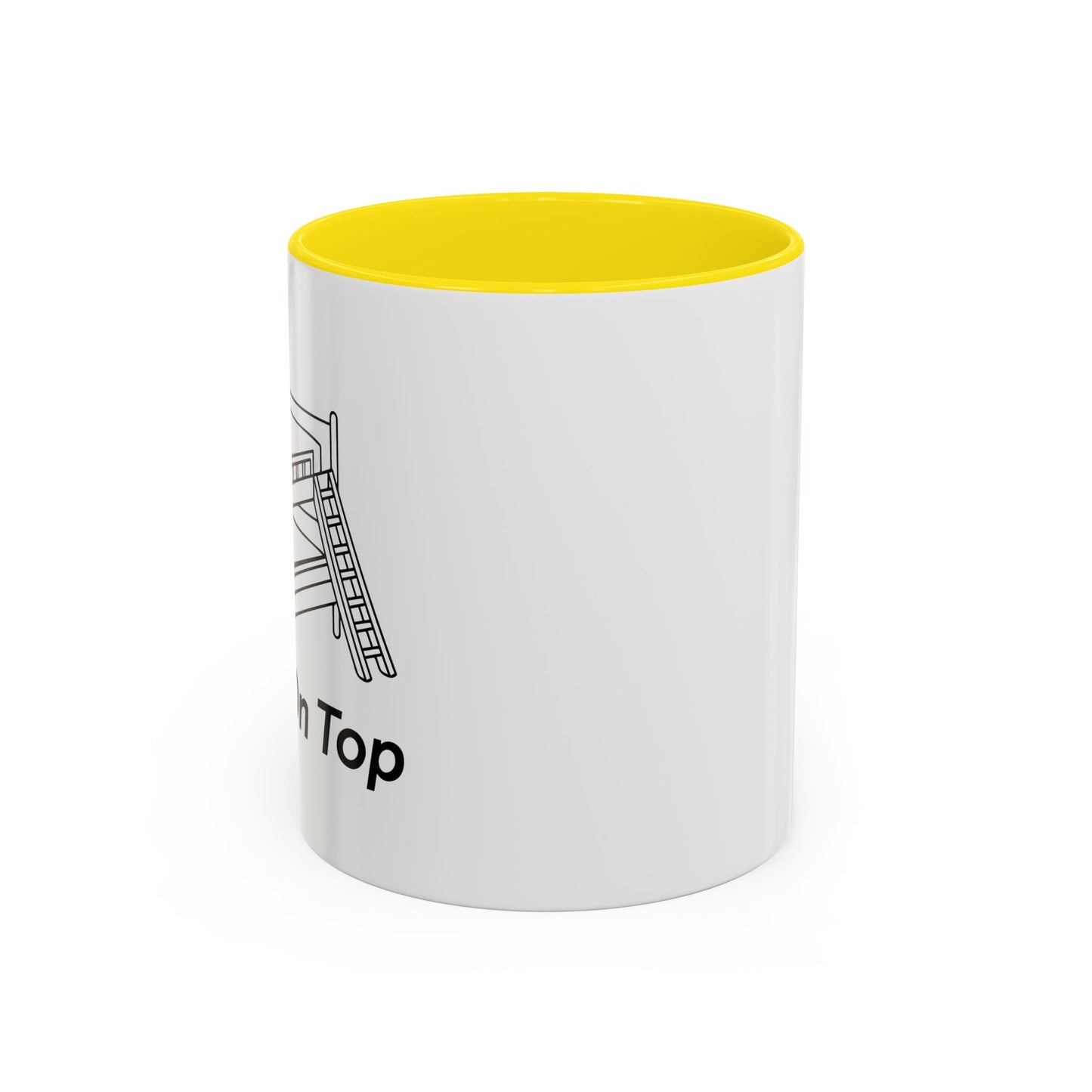 I PREFER TO BE ON TOP Accent BiColor Funny Sarcastic Mug