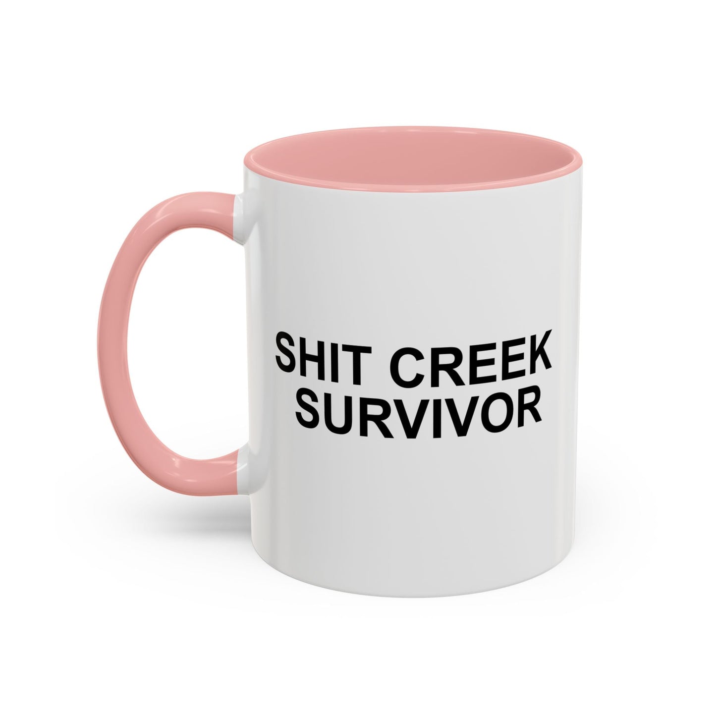 SHIT CREEK SURVIVOR Accent BiColor Funny Sarcastic Mug