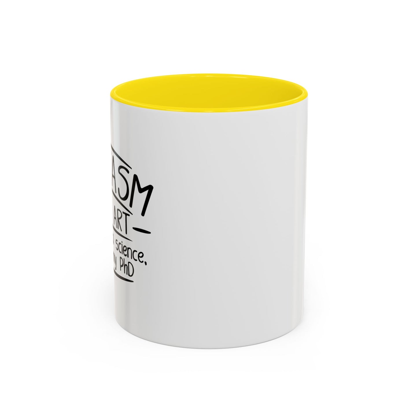 SARCASM IS AN ART Accent BiColor Funny Sarcastic Mug