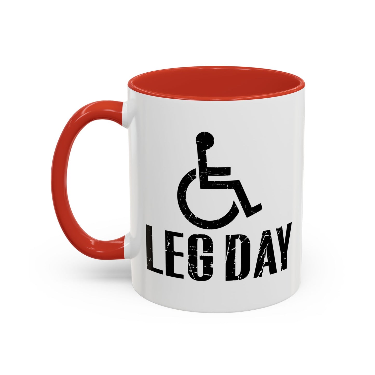 LEG DAY Accent BiColor Funny Sarcastic Mug