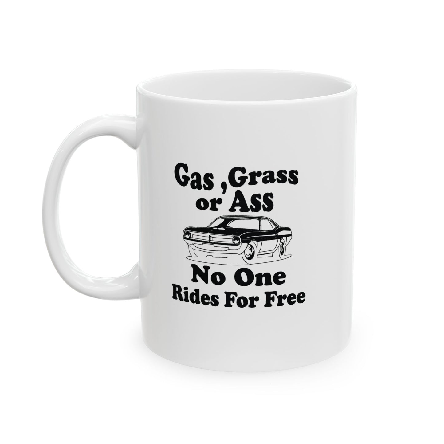 NO ONE RIDES FOR FREE FUNNY SARCASTIC WHITE MUG