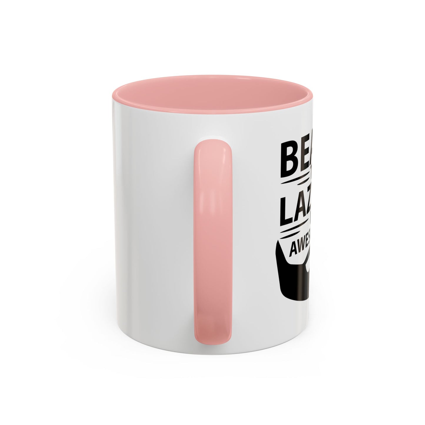 BEARDS TURNS LAZINESS INTO AWESOMENESS Accent BiColor Funny Sarcastic Mug